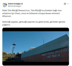 Emine Erdoğan'dan 'Palet Türk Müziği İlkokulu'na ilişkin paylaşım