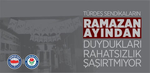 Eğitim-Bir-Sen’den ramazan etkinliklerine karşı çıkan sendikalara yönelik açıklama