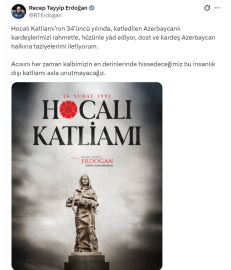 Cumhurbaşkanı Erdoğan, Hocalı Katliamı'nda yaşamını kaybedenleri andı