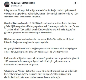 Bakan Uraloğlu: Savaşın başlangıcından bu yana 3 gemi, Hürmüz Boğazı'ndan ayrıldı