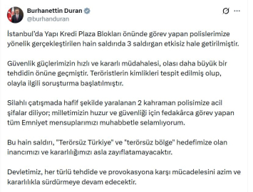 İletişim Başkanı Duran: Bu hain saldırı, 'Terörsüz Türkiye' kararlılığımızı asla zayıflatamayacak