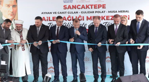 Sancaktepe’de üç yeni Aile Sağlığı Merkezi hizmete açıldı